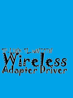 download driver tl wn727n windows 7 32bit